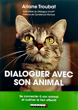 DIALOGUER AVEC SON ANIMAL - Ariane TROUBAT